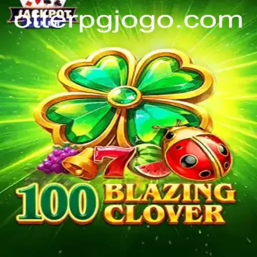 Exploring the Magic of 100BlazingClover in OtterPG PH Login